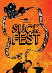 Suck Fest Suck Fest