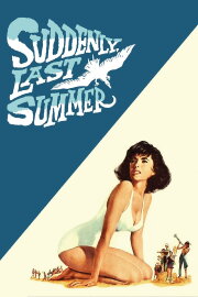 Suddenly, Last Summer Suddenly, Last Summer