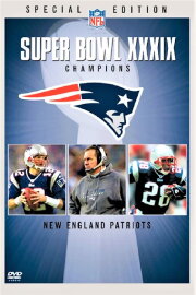 Super Bowl XXXIX Champions: New England Patriots