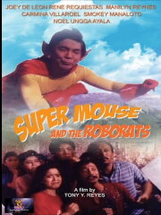 Super Mouse and the Roborats Super Mouse and the Roborats