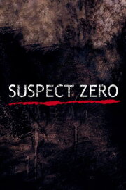 Suspect Zero Suspect Zero