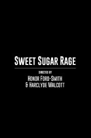 Sweet Sugar Rage