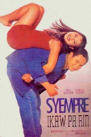 S'yempre Ikaw Pa Rin S'yempre Ikaw Pa Rin