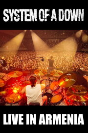 System of a Down: Live in Yerevan, Armenia 2015
