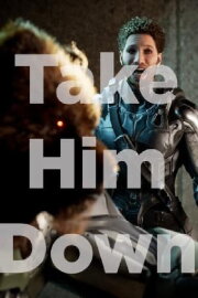 Take Him Down