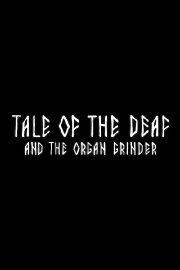 Tale of the Deaf Man and the Magic Music