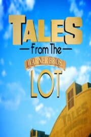 Tales from the Warner Bros. Lot Tales from the Warner Bros. Lot
