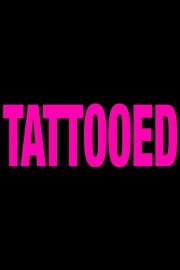 Tattooed Tattooed