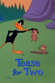 Tease for Two Tease for Two