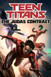 Teen Titans: The Judas Contract Teen Titans: The Judas Contract