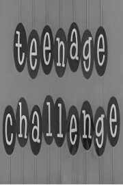 Teenage Challenge Teenage Challenge