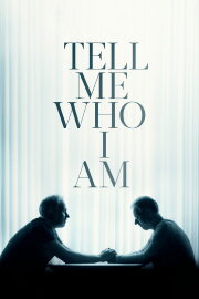 Tell Me Who I Am Tell Me Who I Am