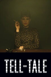 Tell-Tale Tell-Tale