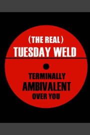Terminally Ambivalent Over You Terminally Ambivalent Over You