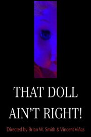 That Doll Ain't Right!