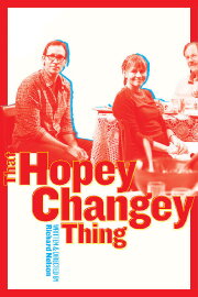 That Hopey Changey Thing That Hopey Changey Thing