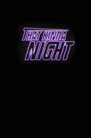 That Kinda Night