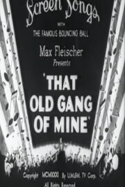 That Old Gang of Mine That Old Gang of Mine
