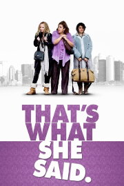 That's What She Said That's What She Said