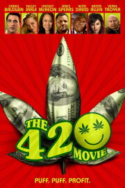 The 420 Movie The 420 Movie