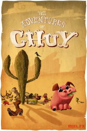 The Adventures of Chuy The Adventures of Chuy