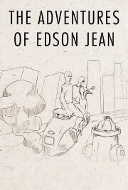 The Adventures of Edson Jean