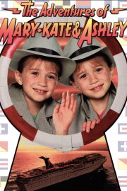 The Adventures of Mary-Kate & Ashley: The Case of the Mystery Cruise The Adventures of Mary-Kate & Ashley: The Case of the Mystery Cruise