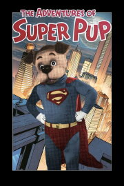 The Adventures of Super Pup