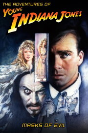The Adventures of Young Indiana Jones: Masks of Evil The Adventures of Young Indiana Jones: Masks of Evil