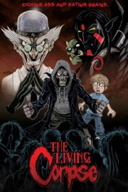 The Amazing Adventures of the Living Corpse The Amazing Adventures of the Living Corpse