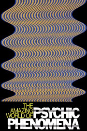 The Amazing World of Psychic Phenomena The Amazing World of Psychic Phenomena