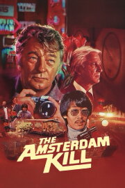 The Amsterdam Kill The Amsterdam Kill