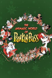 The Animagic World of Rankin/Bass The Animagic World of Rankin/Bass