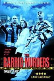 The Barrio Murders The Barrio Murders