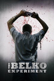 The Belko Experiment The Belko Experiment