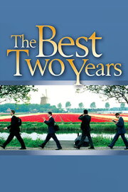 The Best Two Years The Best Two Years