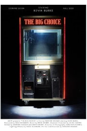 The Big Choice