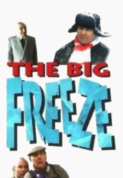 The Big Freeze The Big Freeze