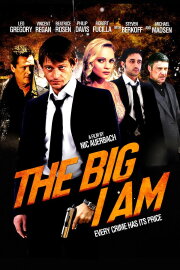 The Big I Am The Big I Am