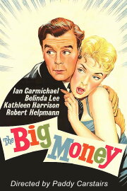 The Big Money The Big Money