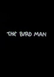 The Bird Man