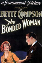 The Bonded Woman The Bonded Woman