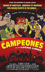 The Champions of Mexican Wrestling