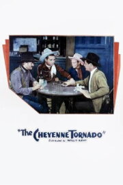 The Cheyenne Tornado The Cheyenne Tornado