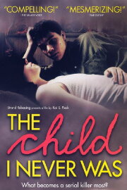 The Child I Never Was The Child I Never Was