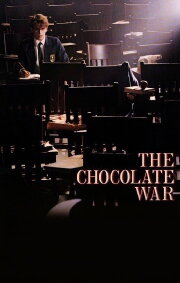 The Chocolate War The Chocolate War