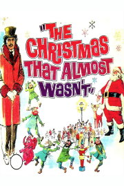 The Christmas That Almost Wasn't