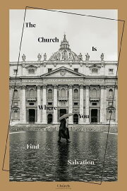 The Church: Pillar and Ground of the Truth