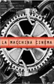 The Cinema Machine The Cinema Machine