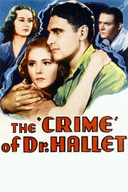 The Crime of Doctor Hallet The Crime of Doctor Hallet